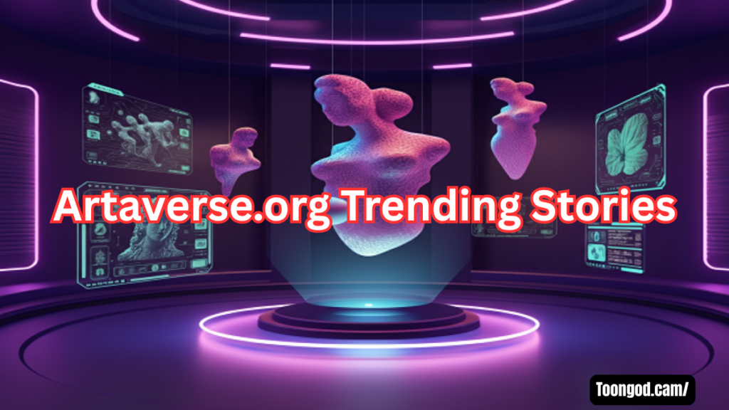artaverse.org trending stories